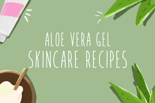 Aloe Vera Homemade Skincare Recipes – TreeActiv
